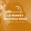 Nouveau Singe - Le Monkey