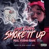 Smoke It Up(feat. Young Hawk) (Explicit) - Lean Slickk&Young Hawk