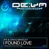 I Found Love (Original Mix) - JFK&Craig Bradley