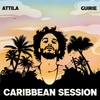 Caribbean Session, Pt. 8 - Attila&Guirie