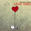 Love High - EUPHONIK&Mpumi