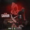 Savior (Explicit) - Kvm