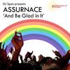 And Be Glad in It (Instrumental) - DJ Spen&Assurance