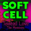 Tainted Love (Re-Recorded) - Soft Cell