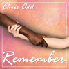 Chris Odd - Remember - Chris Odd