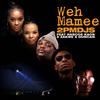 Weh Mamee (Explicit) - 2pm Djs&Rascoe Kaos&Zakwe&Duncan