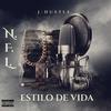 Estilo de vida (Explicit) - J Hustle