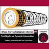 Where Are You? (Original Mix) - Paul Glazby&Dynamic Intervention