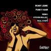 Funky Hair (Original Mix) - Rony Junk