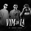 Vim de Lá - Mc 2M&Mc Juninho&MC Ryanzin