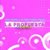 La Propuesta (feat. Alan Pilo, Sr. Wayne & Daniel Cordova) (Extended Mix) - Jesus Mendiola&Alan Pilo&Sr. Wayne&Daniel Cordova