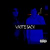 Wrote Back (Explicit) - Tito&Monroe