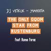 The Only Gqom Star from Rustenburg - DJ Vetkuk&Mahoota&Hume Forex