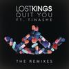 Quit You (Wuki Remix|Explicit) - Lost Kings&Tinashe