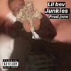 Junkies (Explicit) - Rugrats&Lil Bev