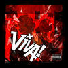 Viva(feat. Sham Blak & 2dashd) (Explicit) - Legion X&Sham Blak&2dashd