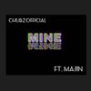 mine (Explicit) - Chubz&Majin