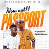 Passport (feat. Hitler SA ft Mz De Conqer) - Hitler SA Massive Production&Hitler SA ft Mz De Conqer