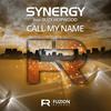 Call My Name (David Moralee Remix) - Synergy&Suzy Hopwood