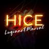 HICE - Luqiano&Marval