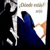 ¿Dónde Estás? - Afer