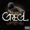 What the Deal(feat. ScooYunda) (Explicit) - Greg L. Da Great&Scooyunda