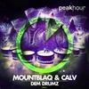 Dem Drumz (Original Mix) - Calv&Mountblaq