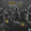 Get Yuh Money Up - Rozarro&Chronic Law&Tivel Rozoro Clarke&Ackeme Campbell&Lamar Dandie