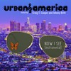Now I See (Instrumental) - Urban America&Craig T. Cooper&Johnny Britt