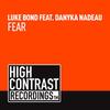 Fear (Original Mix) - Luke Bond&Danyka Nadeau