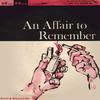 An Affair to Remember - Bruce Adams