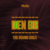 The Hound Dogs - Den BB