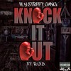 Knock It Out - Fly Street Gang&R.O.D.