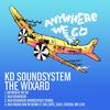 Nuh Badda Dan Wi (KD Soundsystem Remix) - The Wixard&Mr Lexx&Chedda&Ari Lopez