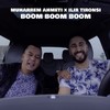 Boom Boom Boom - Muharrem Ahmeti&Ilir Tironsi