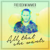 All That She Wants - Freischwimmer&Little Chaos