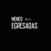 Meneo Para Las Egresadas - NAHU IN THE MIX