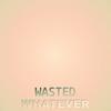 Wasted Whatever - Jesper