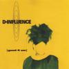 Sign (Album Version) - D-Influence