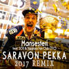 Saravon Pekka[feat. So11 & Tappara Fan Club] (2017 Remix) - Mansesteri&So11&Tappara Fan Club