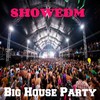 Big House Party - ShowEdm