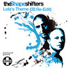 Lola's Theme (2008 Re-Edit) - The Shapeshifters