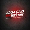 JOGAÇÃO PRA TRAFICANTE - DJ DIOGO AGUILAR&Dj KS SHEIK&Dj Lorin&DJ MV DO MDP&DJ P4