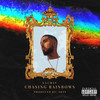 Chasing Rainbows (Explicit) - Sachiv
