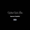 What We Into (feat. DayDrilla) (Explicit) - Supreem&DayDrilla