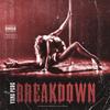 Break Down - Yxng Perc