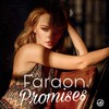 Promises - Faraon