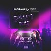DON'T PLAY (Explicit) - Luciano2k&E.K.E.
