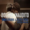 Bolero Inaudito(feat. Nestor del Prado Trio) - Vanito Brown&Kelvis Ochoa&Nestor del Prado Trio