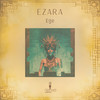 Ege - Ezara